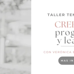 Taller Temático “Creencias, Programas y Lealtades Invisibles” – Julio 2024